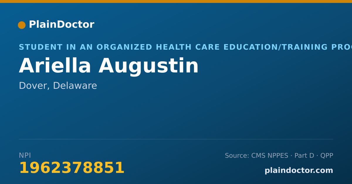 Shareable card for Ariella Augustin - Student in an Organized Health Care Education/Training Program, Dover, DE