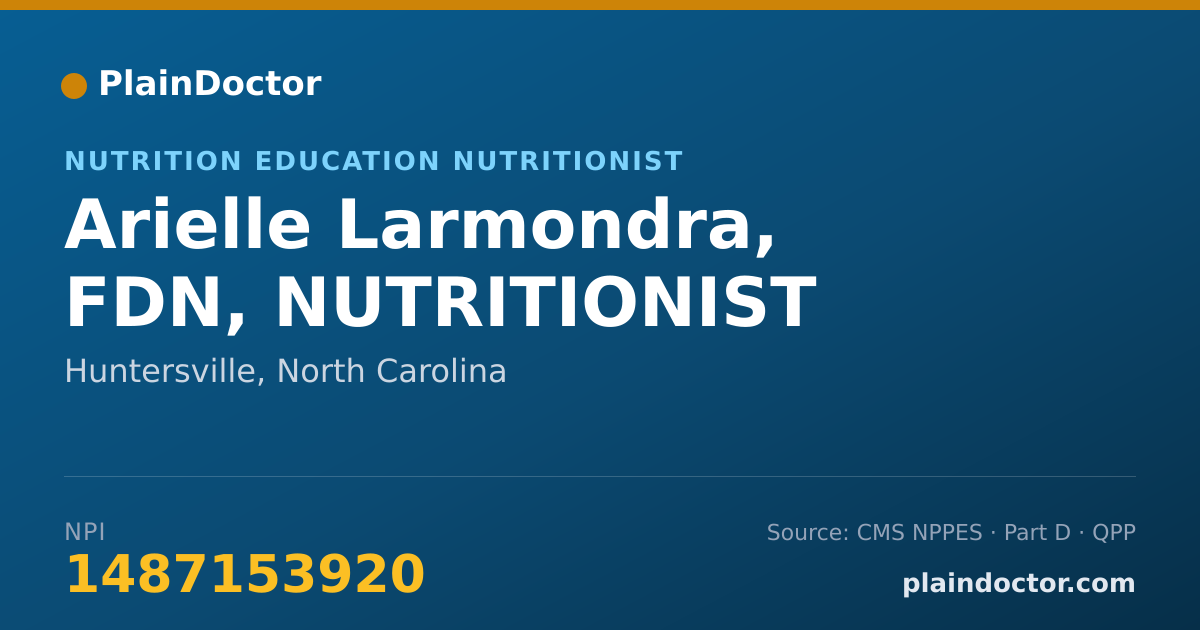Shareable card for Arielle Larmondra, FDN, NUTRITIONIST - Nutrition Education Nutritionist, Huntersville, NC