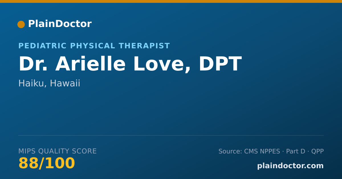 Shareable card for Arielle Love, DPT - Pediatric Physical Therapist, Haiku, HI