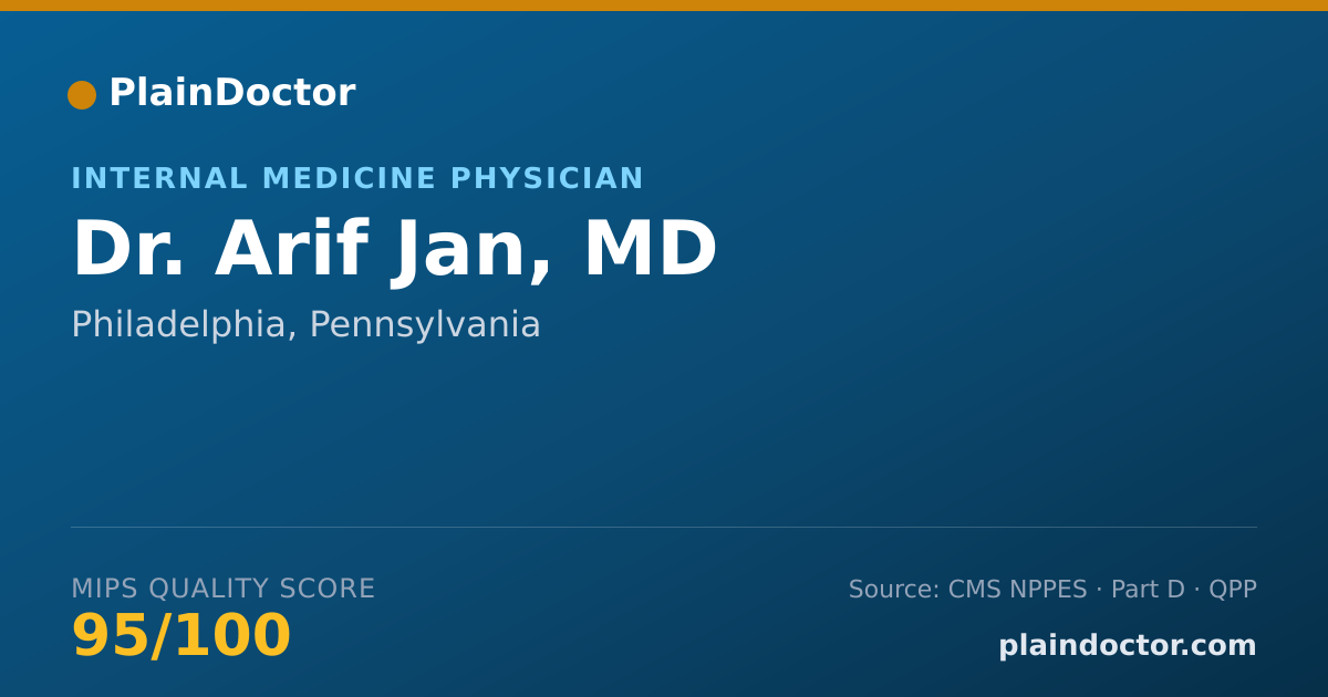 Shareable card for Arif Jan, MD - Internal Medicine Physician, Philadelphia, PA