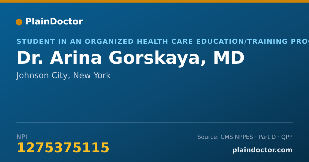 Shareable card for Arina Gorskaya, MD - Student in an Organized Health Care Education/Training Program, Johnson City, NY