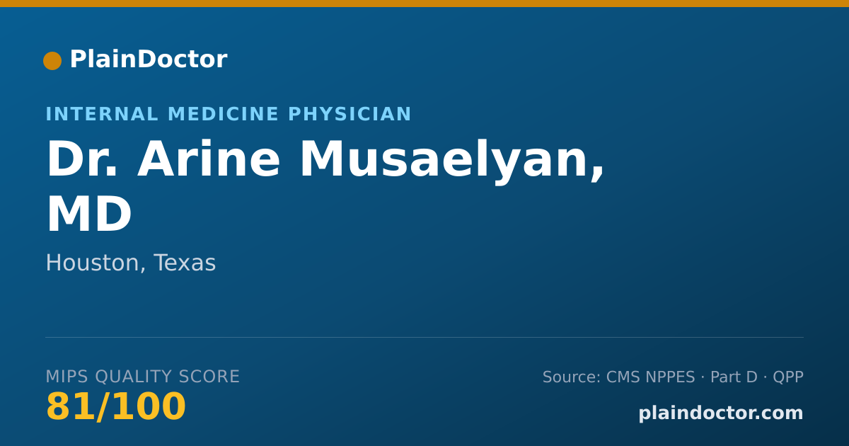 Shareable card for Arine Musaelyan, MD - Internal Medicine Physician, Houston, TX