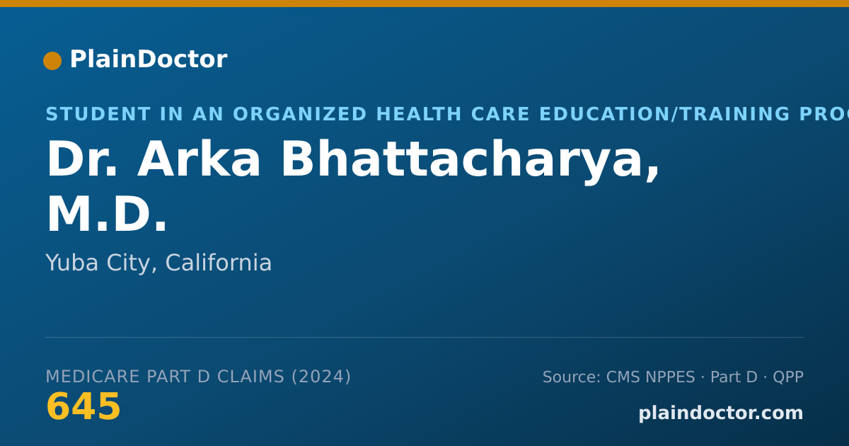 Shareable card for Arka Bhattacharya, M.D. - Student in an Organized Health Care Education/Training Program, Yuba City, CA