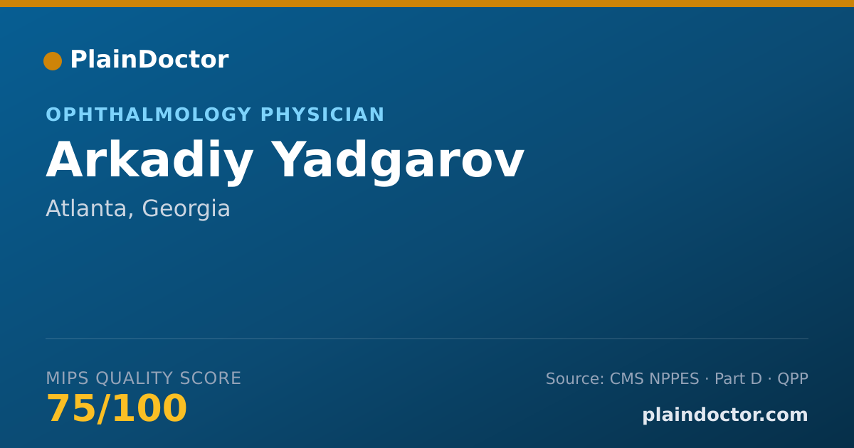 Shareable card for Arkadiy Yadgarov - Ophthalmology Physician, Atlanta, GA