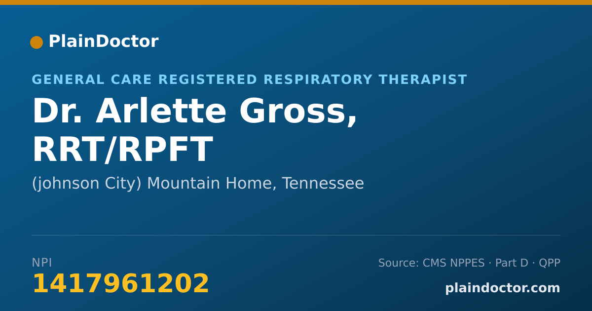 Shareable card for Arlette Gross, RRT/RPFT - General Care Registered Respiratory Therapist, (johnson City) Mountain Home, TN