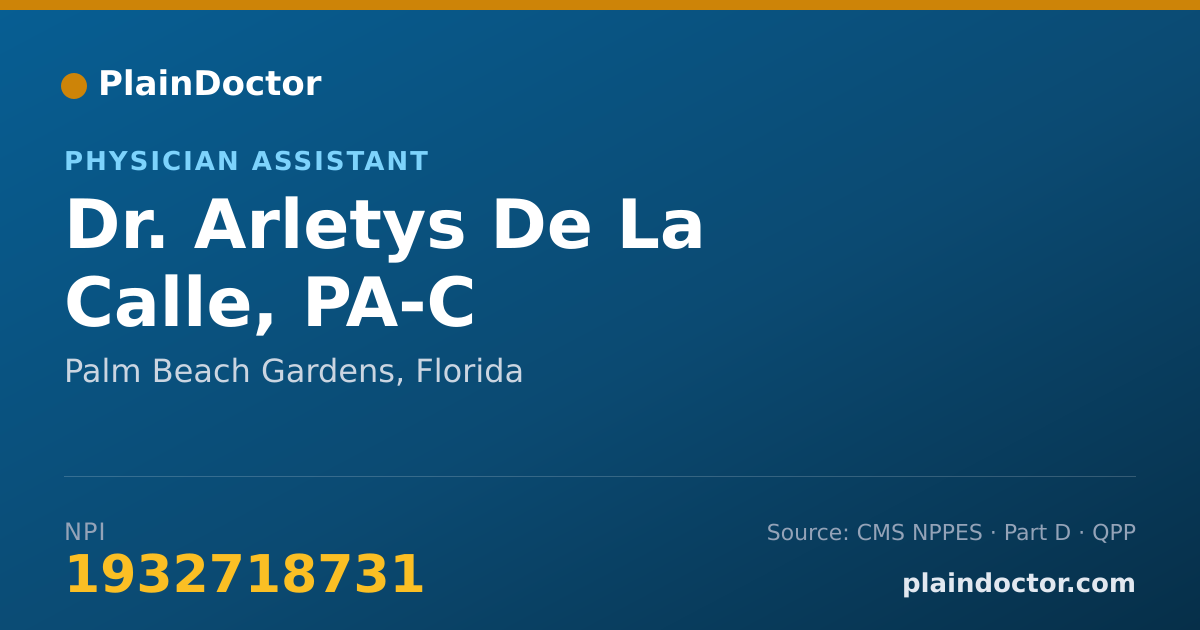 Shareable card for Arletys De La Calle, PA-C - Physician Assistant, Palm Beach Gardens, FL