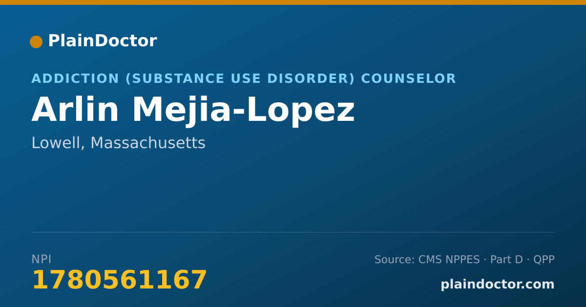 Shareable card for Arlin Mejia-Lopez - Addiction (Substance Use Disorder) Counselor, Lowell, MA