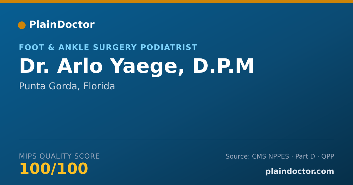 Shareable card for Arlo Yaege, D.P.M - Foot & Ankle Surgery Podiatrist, Punta Gorda, FL