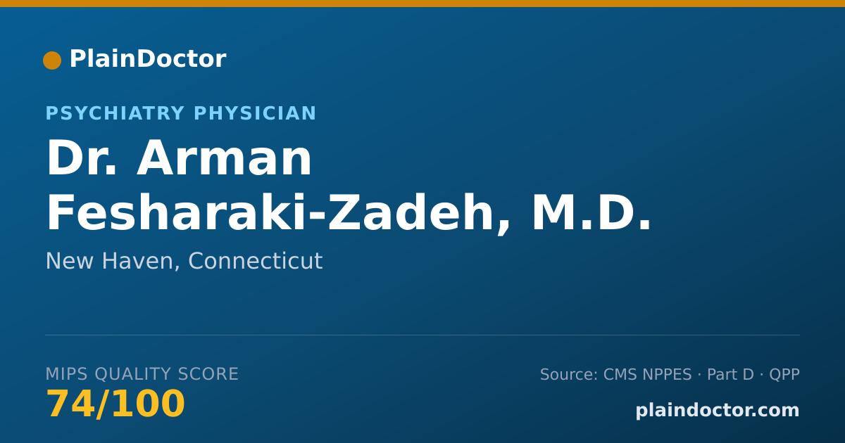 Shareable card for Arman Fesharaki-Zadeh, M.D. - Psychiatry Physician, New Haven, CT