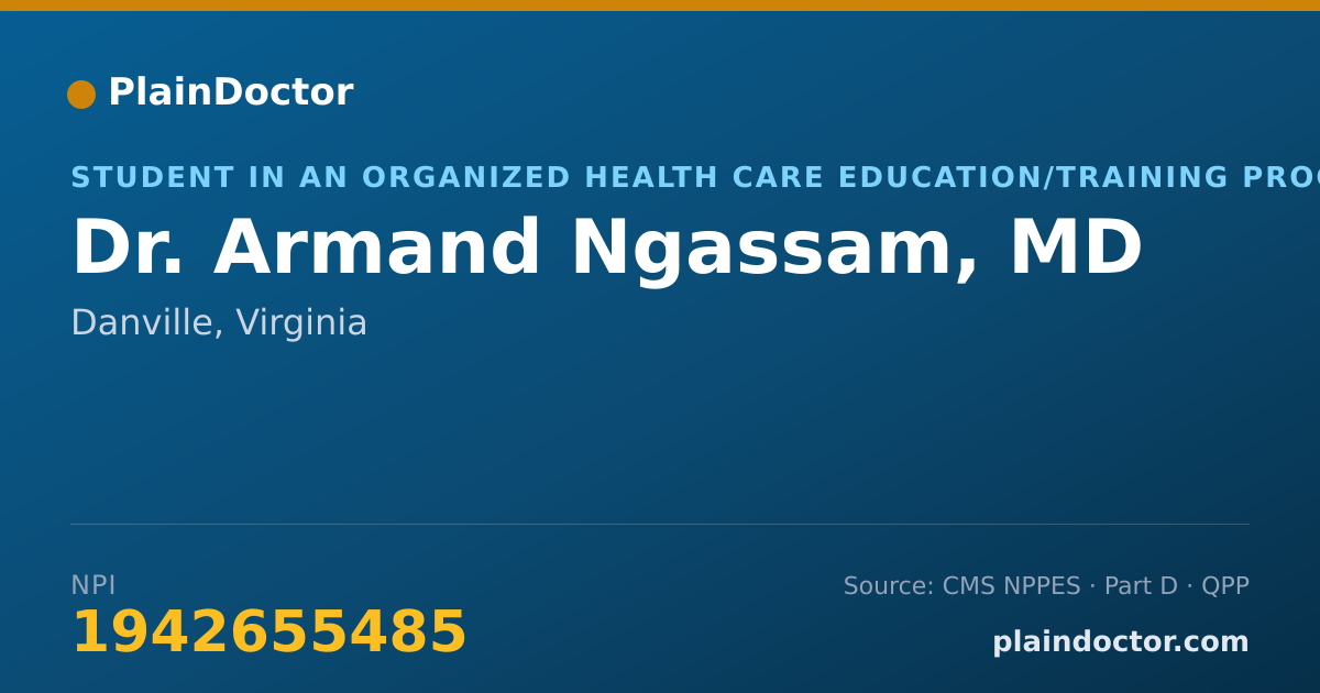 Shareable card for Armand Ngassam, MD - Student in an Organized Health Care Education/Training Program, Danville, VA