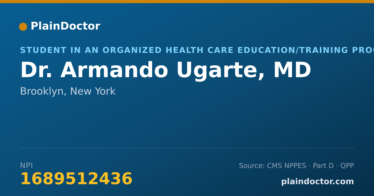 Shareable card for Armando Ugarte, MD - Student in an Organized Health Care Education/Training Program, Brooklyn, NY