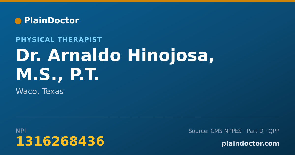 Shareable card for Arnaldo Hinojosa, M.S., P.T. - Physical Therapist, Waco, TX