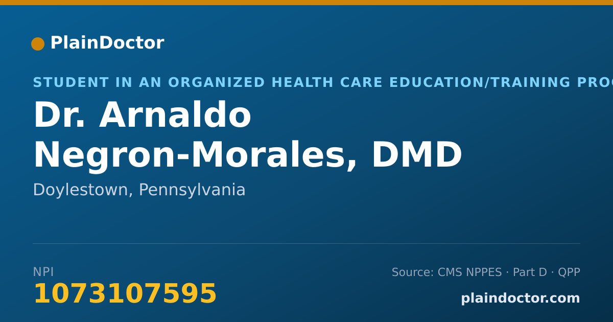 Shareable card for Arnaldo Negron-Morales, DMD - Student in an Organized Health Care Education/Training Program, Doylestown, PA