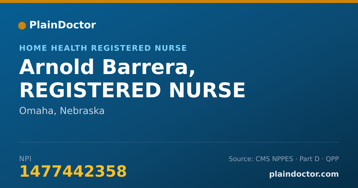 Shareable card for Arnold Barrera, REGISTERED NURSE - Home Health Registered Nurse, Omaha, NE