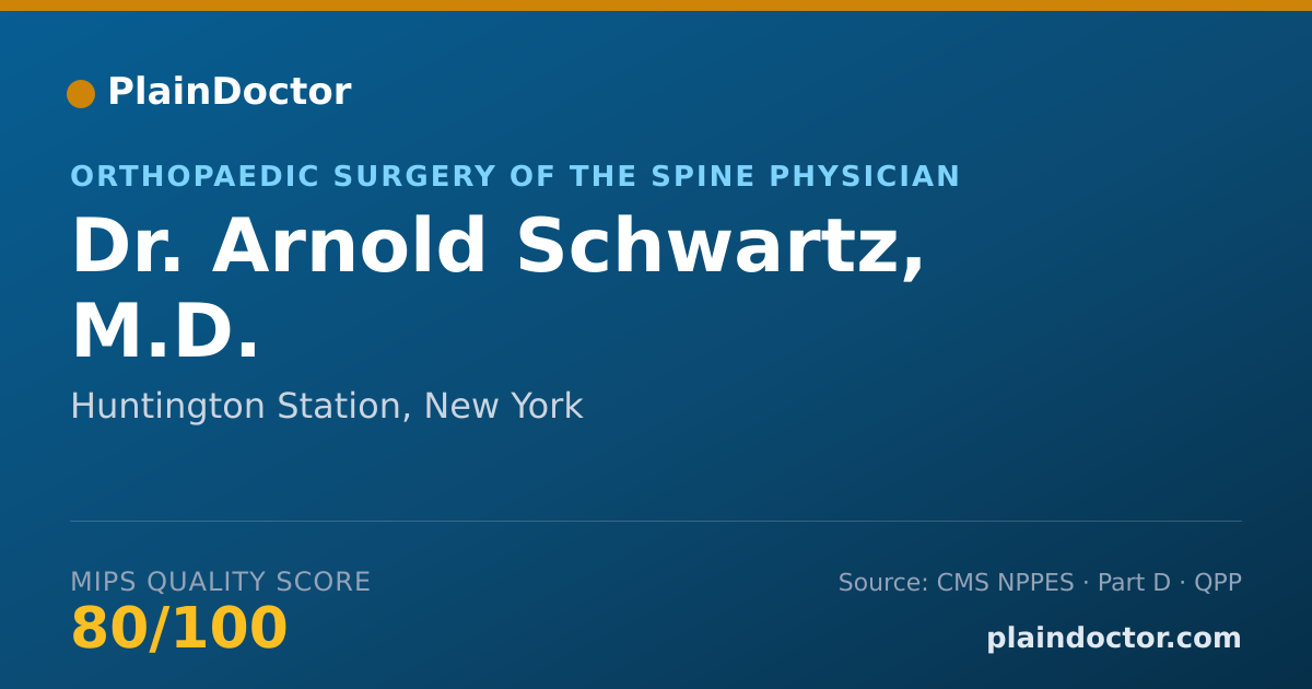Shareable card for Arnold Schwartz, M.D. - Orthopaedic Surgery of the Spine Physician, Huntington Station, NY