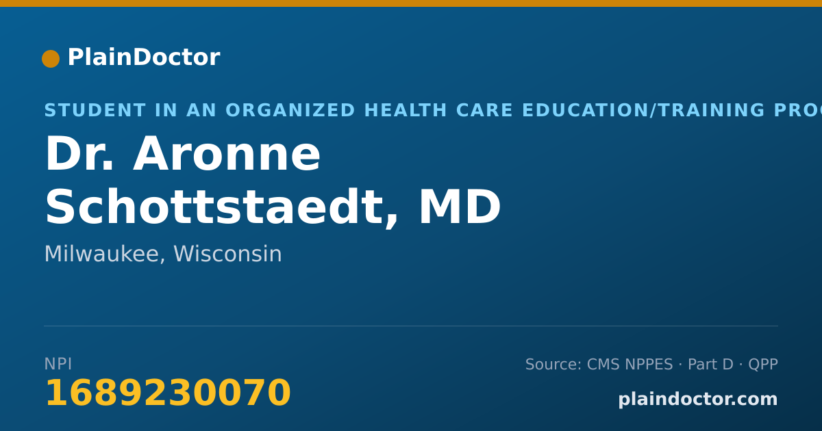 Shareable card for Aronne Schottstaedt, MD - Student in an Organized Health Care Education/Training Program, Milwaukee, WI