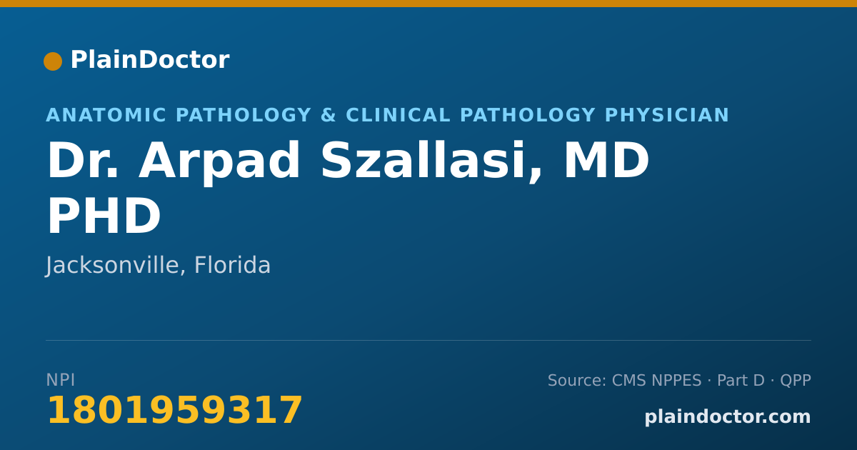 Shareable card for Arpad Szallasi, MD PHD - Anatomic Pathology & Clinical Pathology Physician, Jacksonville, FL