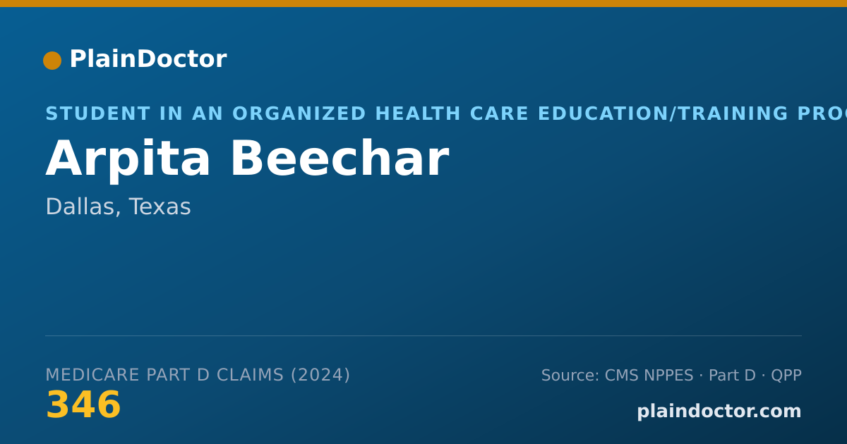 Shareable card for Arpita Beechar - Student in an Organized Health Care Education/Training Program, Dallas, TX