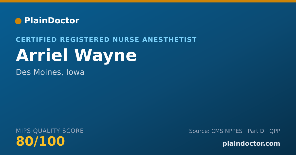 Shareable card for Arriel Wayne - Certified Registered Nurse Anesthetist, Des Moines, IA