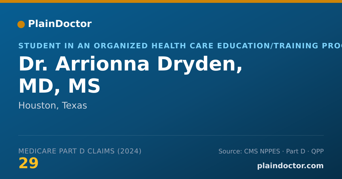 Shareable card for Arrionna Dryden, MD, MS - Student in an Organized Health Care Education/Training Program, Houston, TX