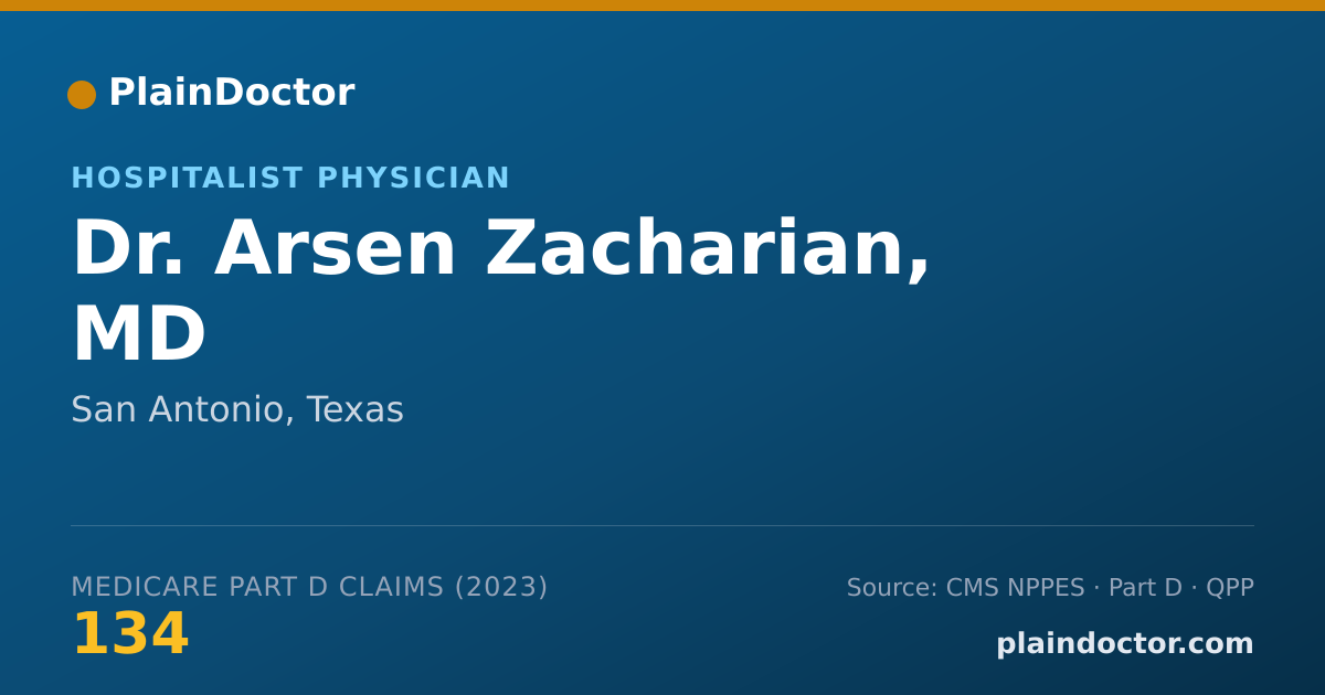 Shareable card for Arsen Zacharian, MD - Hospitalist Physician, San Antonio, TX