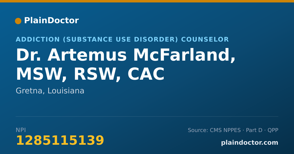 Shareable card for Artemus McFarland, MSW, RSW, CAC - Addiction (Substance Use Disorder) Counselor, Gretna, LA