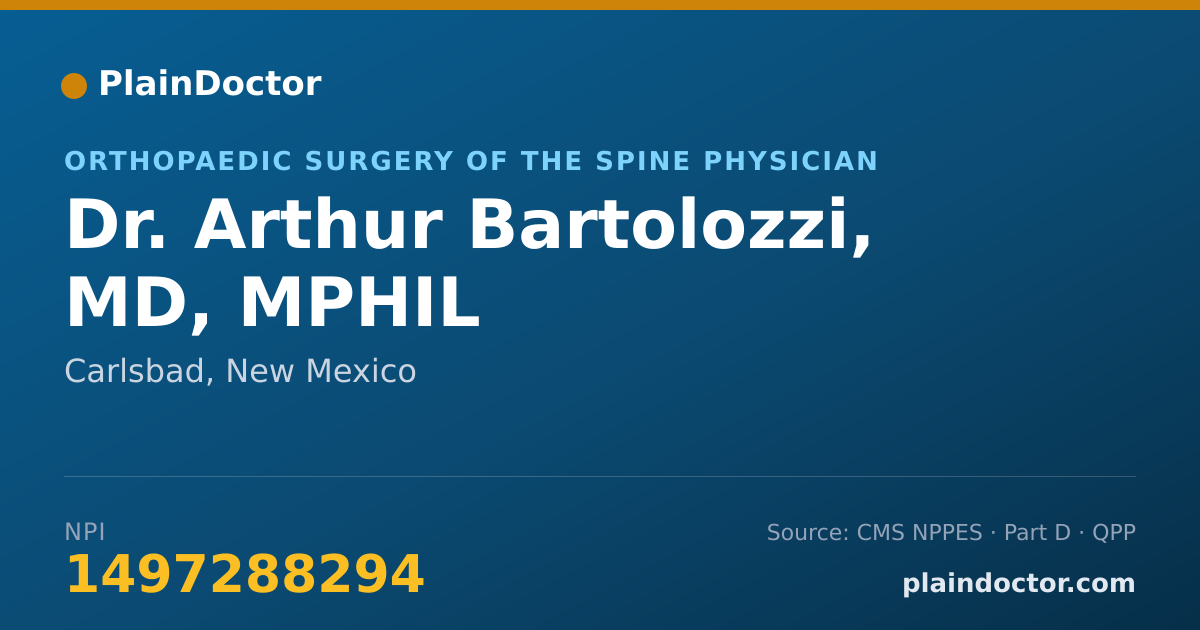 Shareable card for Arthur Bartolozzi, MD, MPHIL - Orthopaedic Surgery of the Spine Physician, Carlsbad, NM