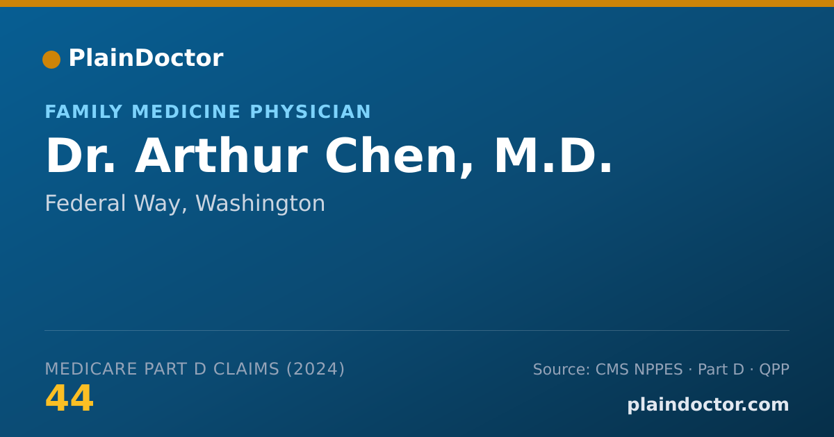 Shareable card for Arthur Chen, M.D. - Family Medicine Physician, Federal Way, WA
