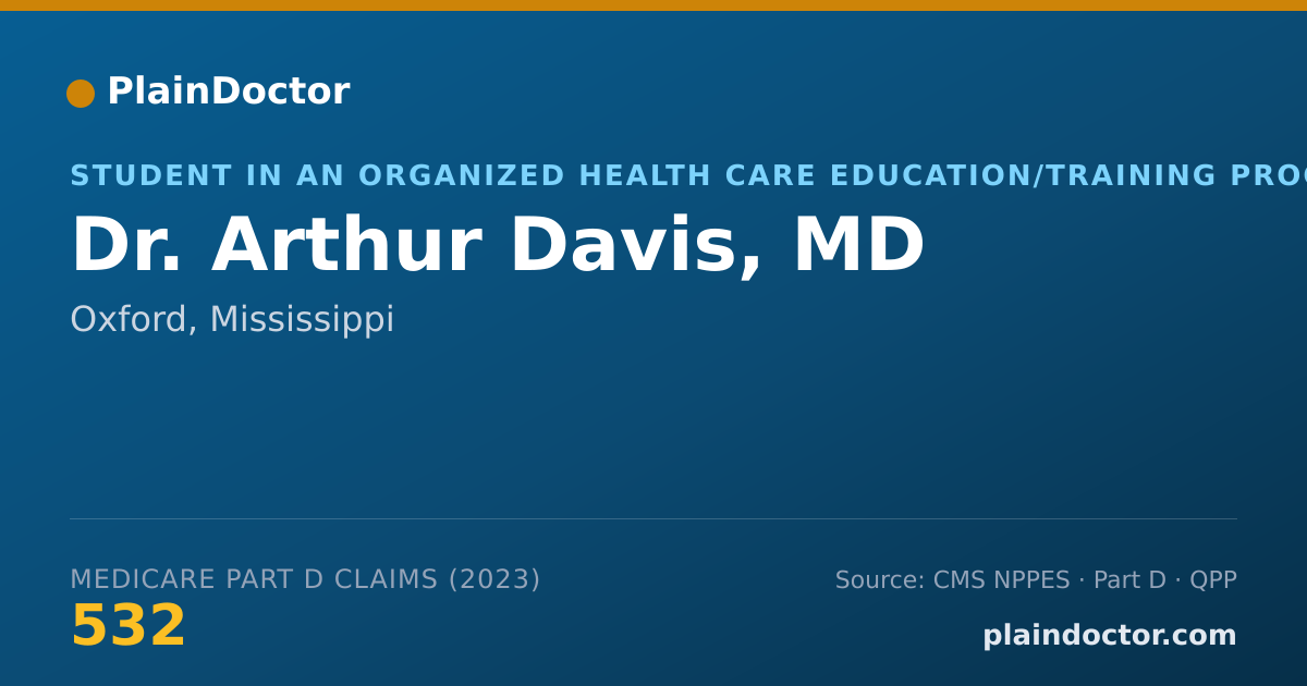 Shareable card for Arthur Davis, MD - Student in an Organized Health Care Education/Training Program, Oxford, MS