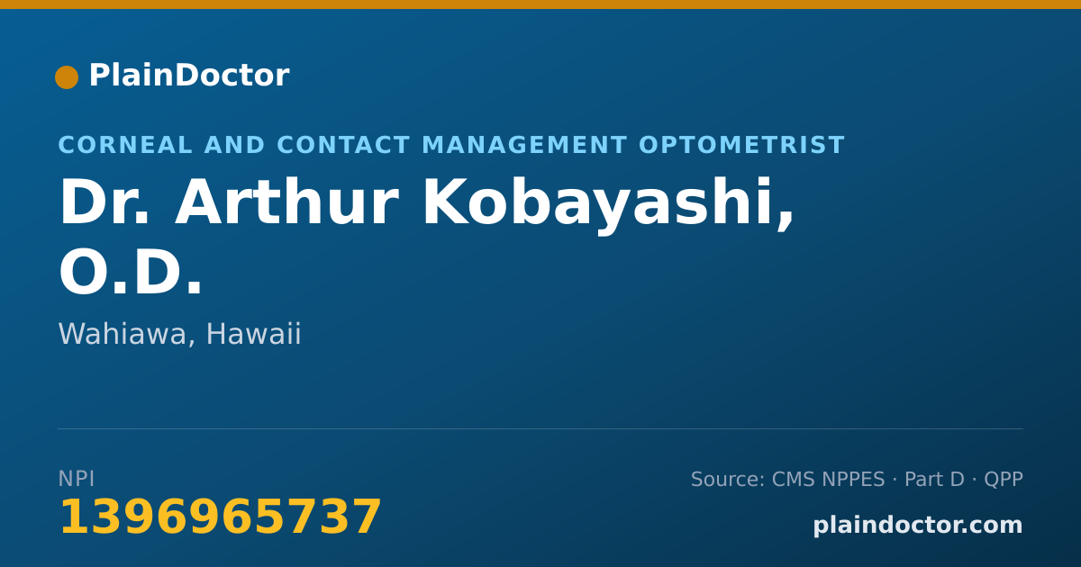 Shareable card for Arthur Kobayashi, O.D. - Corneal and Contact Management Optometrist, Wahiawa, HI