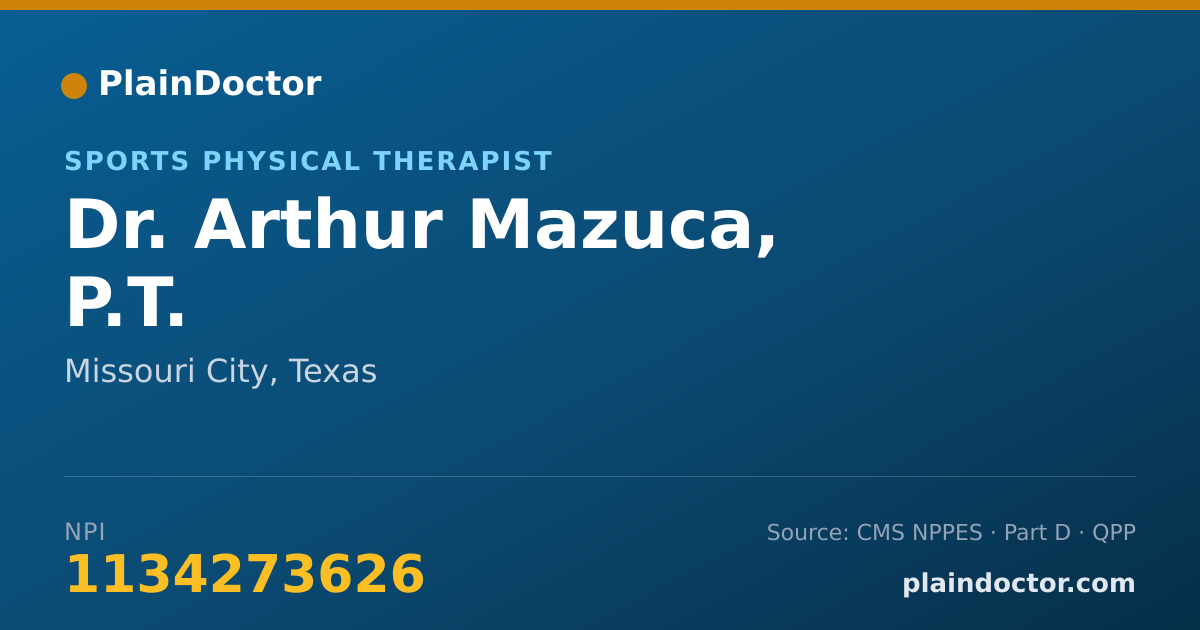Shareable card for Arthur Mazuca, P.T. - Sports Physical Therapist, Missouri City, TX