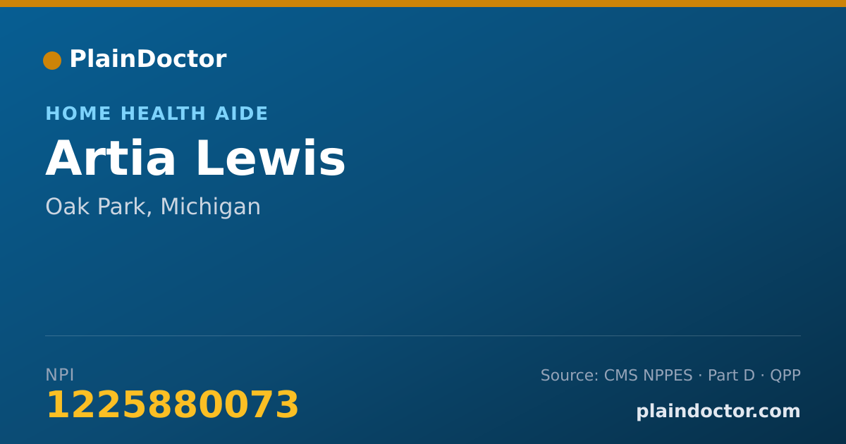 Shareable card for Artia Lewis - Home Health Aide, Oak Park, MI
