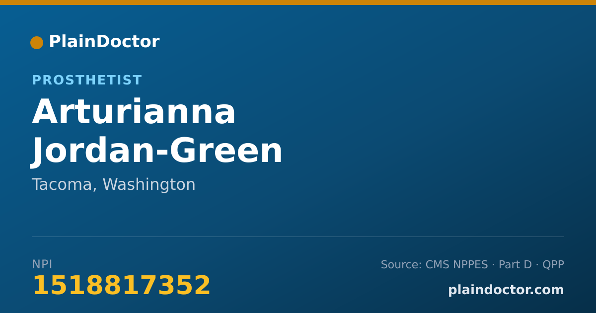 Shareable card for Arturianna Jordan-Green - Prosthetist, Tacoma, WA
