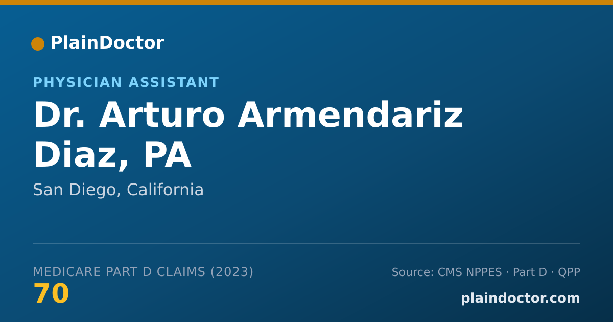 Shareable card for Arturo Armendariz Diaz, PA - Physician Assistant, San Diego, CA