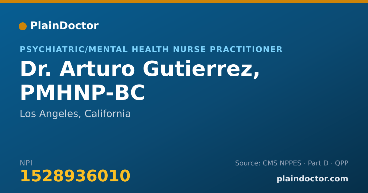 Shareable card for Arturo Gutierrez, PMHNP-BC - Psychiatric/Mental Health Nurse Practitioner, Los Angeles, CA
