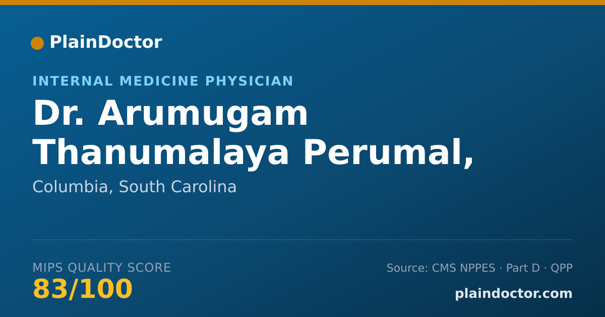 Shareable card for Arumugam Thanumalaya Perumal, MD - Internal Medicine Physician, Columbia, SC