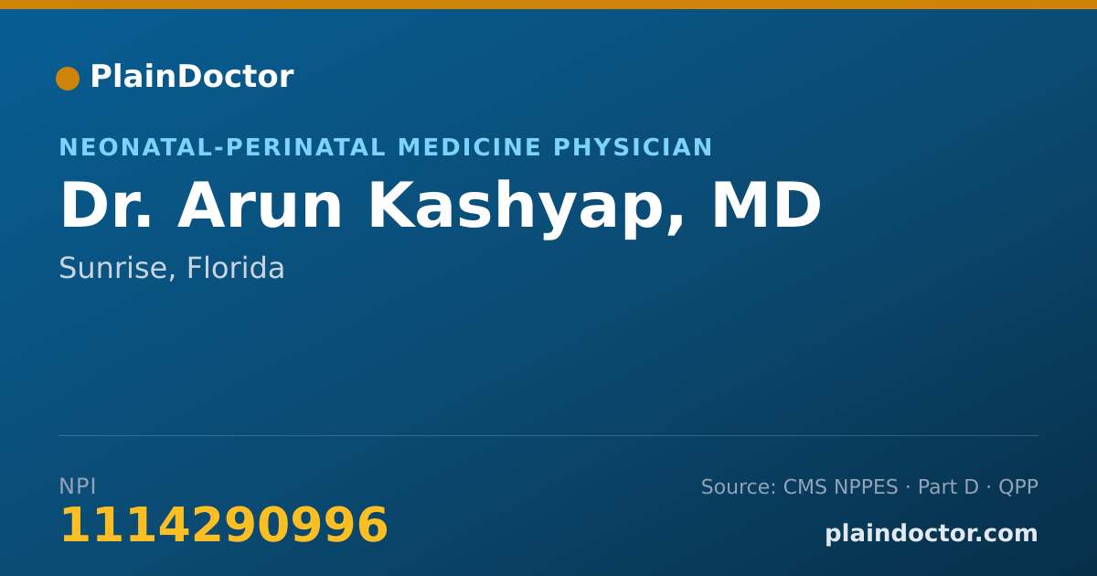 Shareable card for Arun Kashyap, MD - Neonatal-Perinatal Medicine Physician, Sunrise, FL