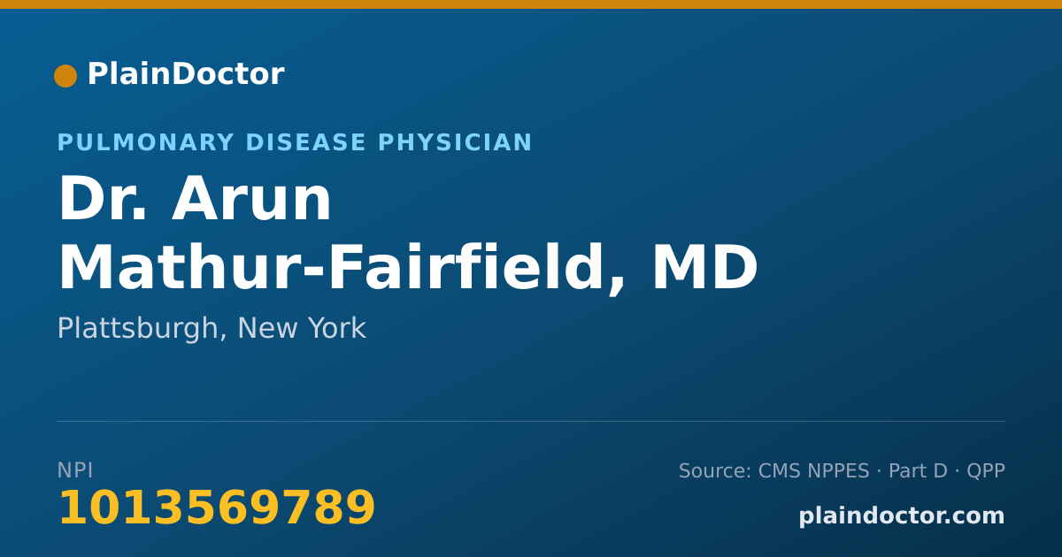 Shareable card for Arun Mathur-Fairfield, MD - Critical Care Medicine (Internal Medicine) Physician, Plattsburgh, NY
