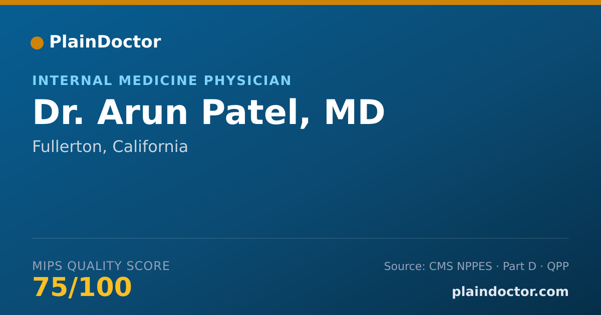 Shareable card for Arun Patel, MD - Internal Medicine Physician, Fullerton, CA