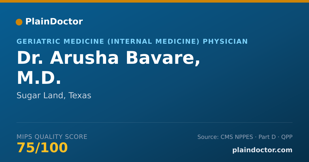 Shareable card for Arusha Bavare, M.D. - Geriatric Medicine (Internal Medicine) Physician, Sugar Land, TX