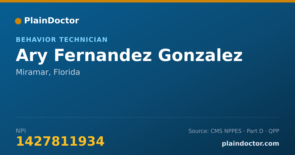 Shareable card for Ary Fernandez Gonzalez - Behavior Technician, Miramar, FL