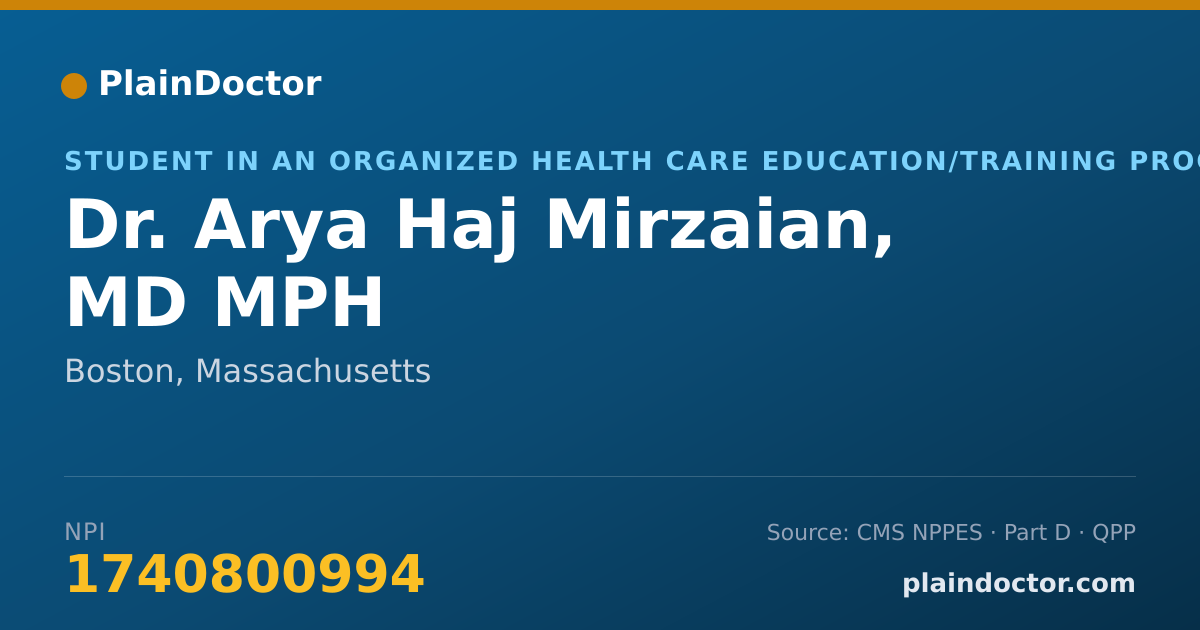Shareable card for Arya Haj Mirzaian, MD MPH - Student in an Organized Health Care Education/Training Program, Boston, MA