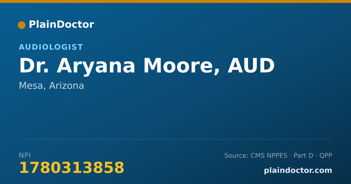 Shareable card for Aryana Moore, AUD - Audiologist, Mesa, AZ