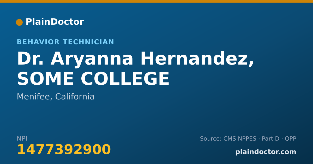 Shareable card for Aryanna Hernandez, SOME COLLEGE - Behavior Technician, Menifee, CA