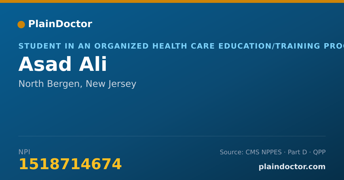 Shareable card for Asad Ali - Student in an Organized Health Care Education/Training Program, North Bergen, NJ