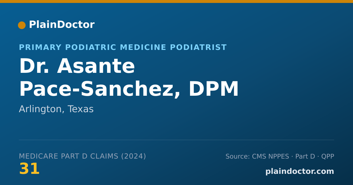 Shareable card for Asante Pace-Sanchez, DPM - Foot & Ankle Surgery Podiatrist, Arlington, TX
