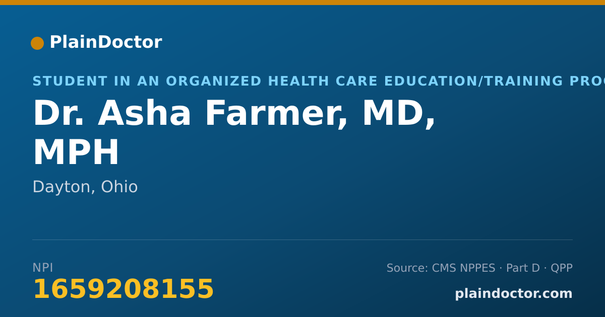 Shareable card for Asha Farmer, MD, MPH - Student in an Organized Health Care Education/Training Program, Dayton, OH