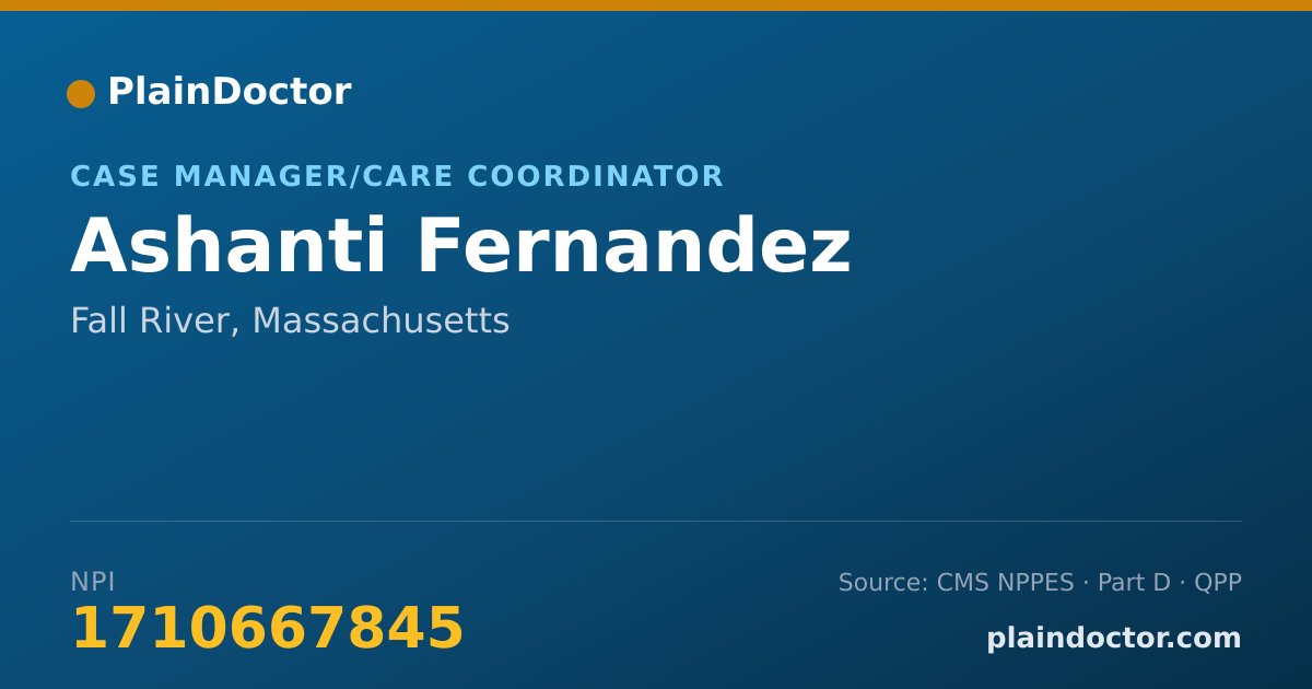 Shareable card for Ashanti Fernandez - Case Manager/Care Coordinator, Fall River, MA