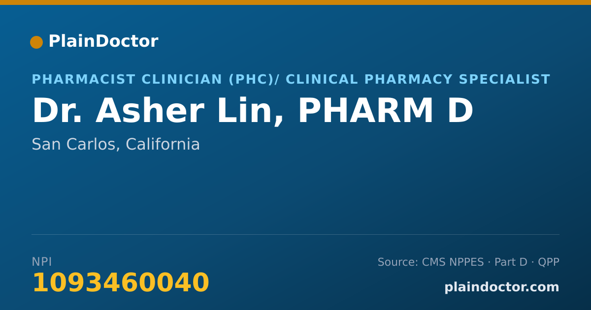 Shareable card for Asher Lin, PHARM D - Pharmacist Clinician (PhC)/ Clinical Pharmacy Specialist, San Carlos, CA