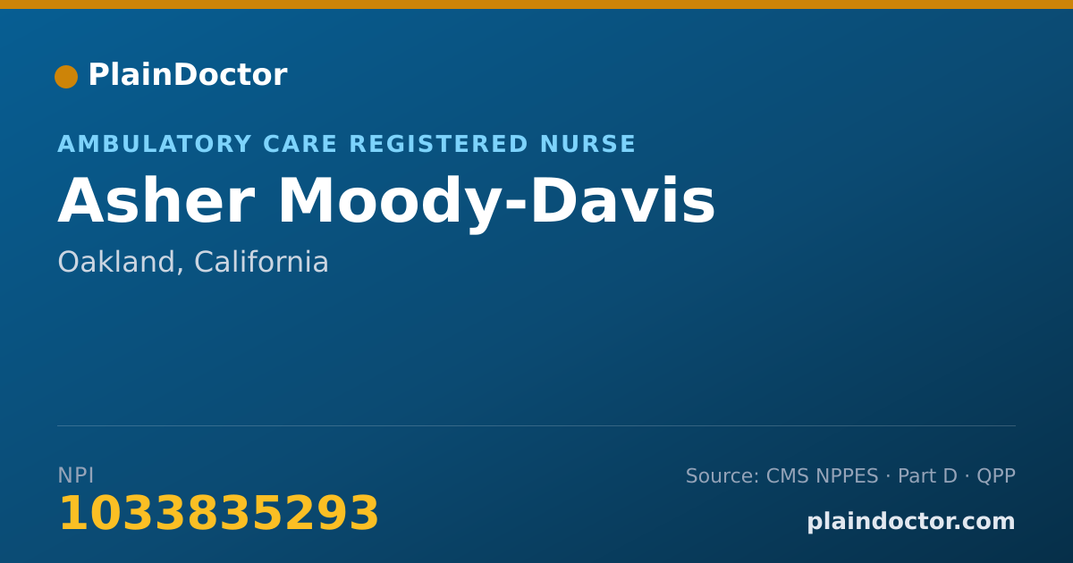 Shareable card for Asher Moody-Davis - Ambulatory Care Registered Nurse, Oakland, CA